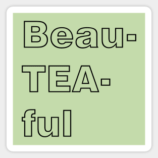 Beauteaful green tea Magnet